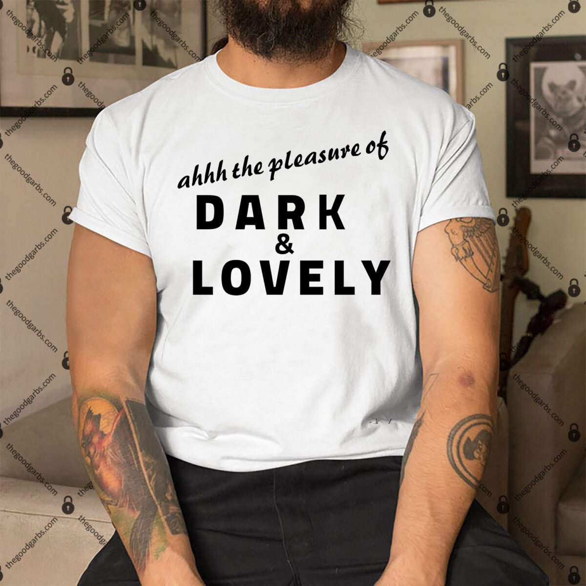 Ahh The Pleasure Of Dark And Lovely Shirt