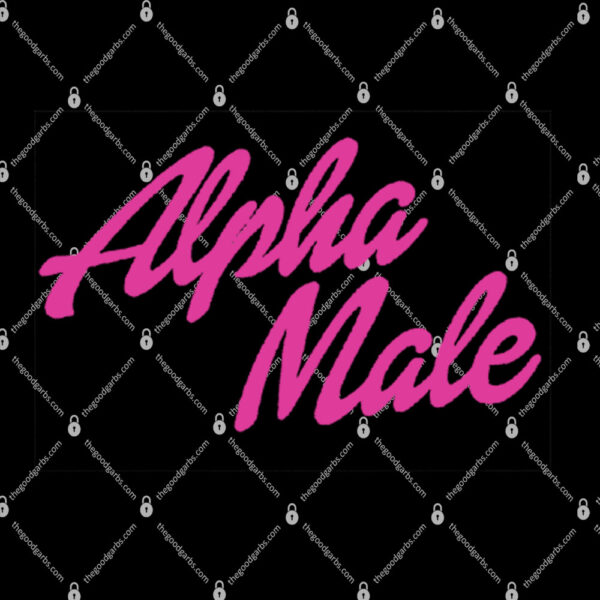 Alpha Male Shirt 1