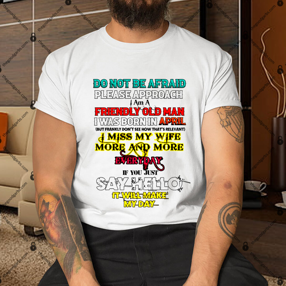 Do Not Be Afraid Please Approach I Am A Friendly Old Man Shirt