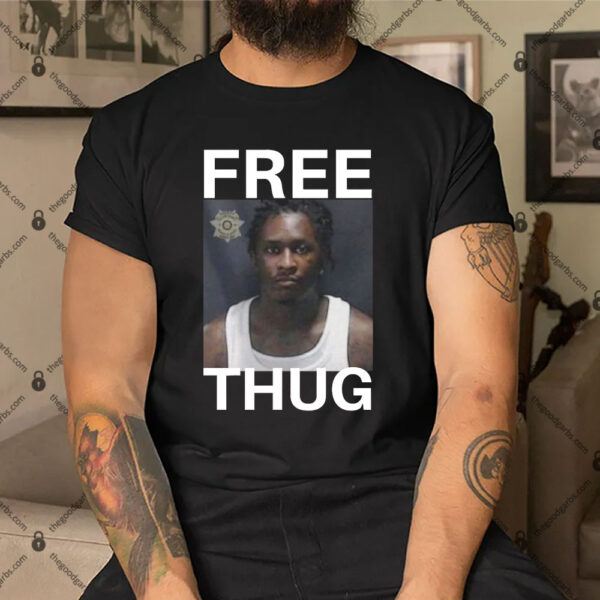 Free Thugger Shirt
