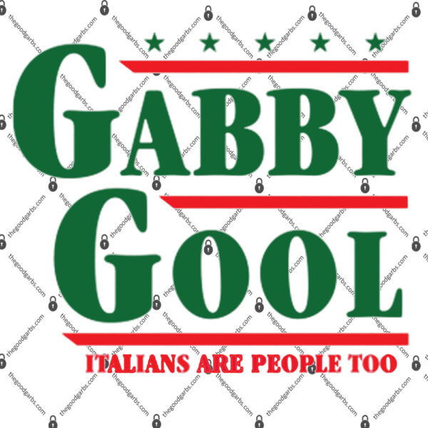 Gabby Gool Italians Are People Too Shirt 1