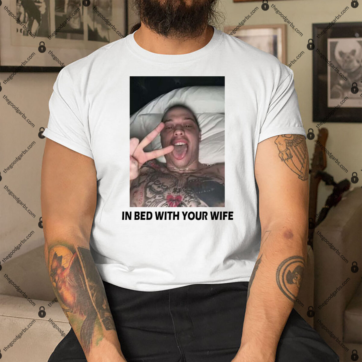 In Bed With Your Wife Pete Davidson Shirt