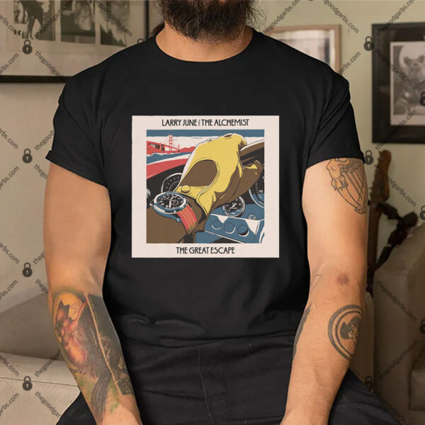 Larry June Merch The Alchemist The Great Escape Shirt