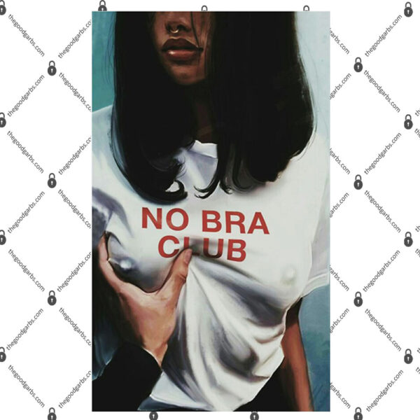 No Bra Club Shirt 1
