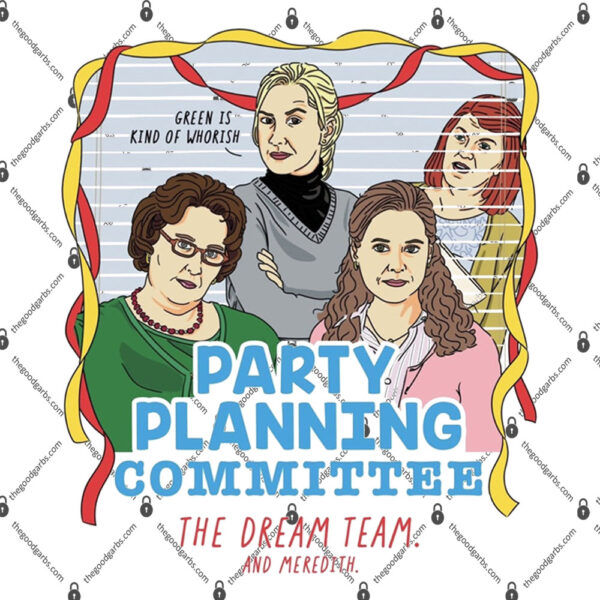 Party Planning Committee Shirt 1