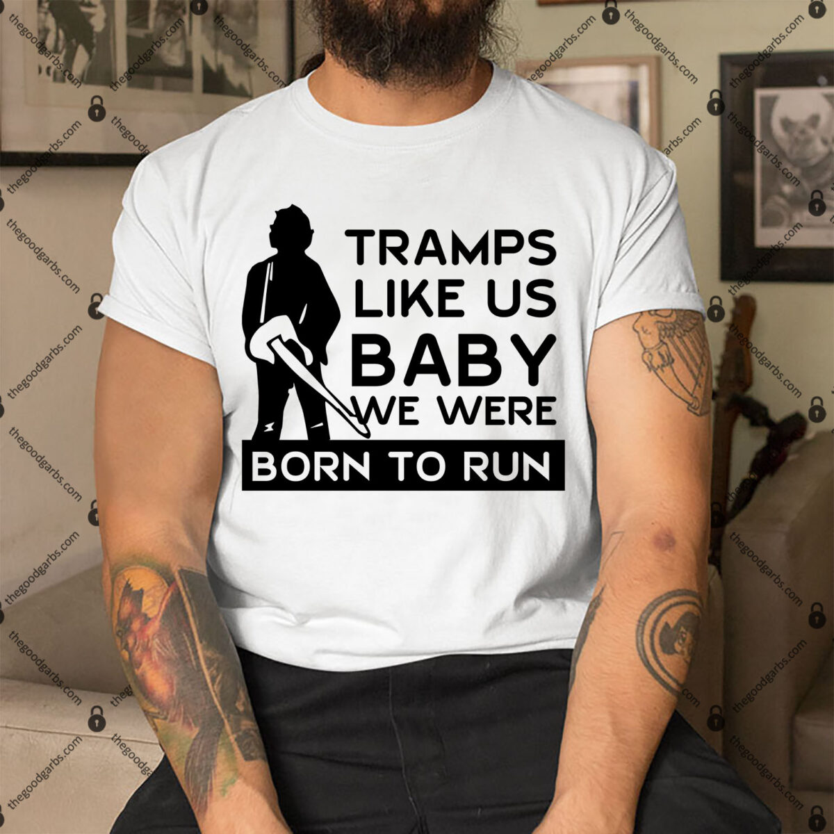 Tramps Like Us Baby We Were Born To Run Shirt