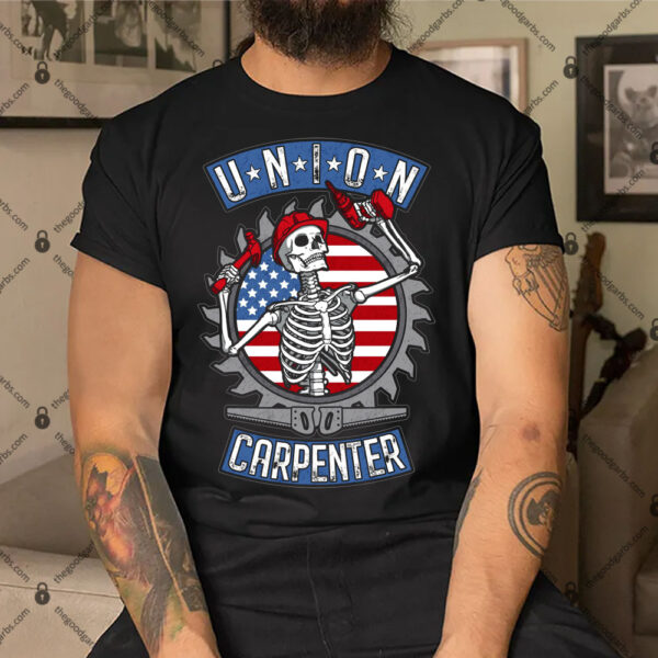 Union Carpenter Skeleton USA Flag Woodworker Goth Carpentry Shirt