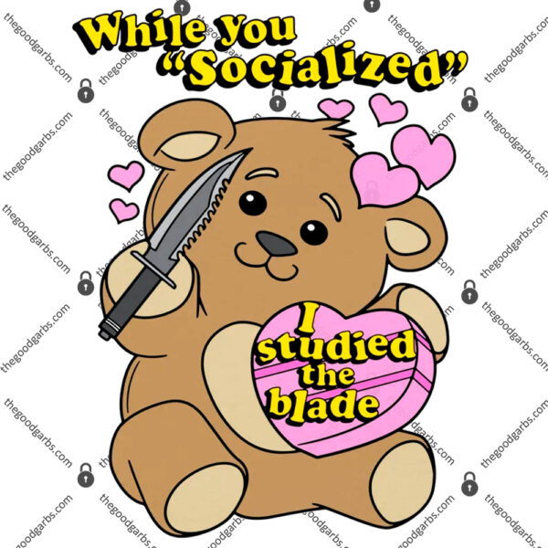 While You Socialized I Studied The Blade TShirt