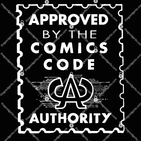 Approved by the Comics Code Authority T-Shirt