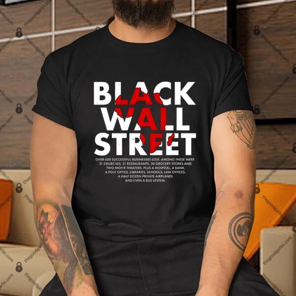 Black Wall Street Black History Month Shirt