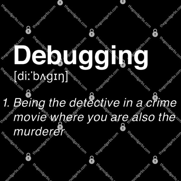 Debugging Definition T-Shirt