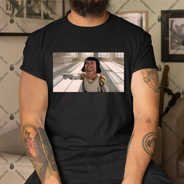 Farquaad Pointing Meme Shirt