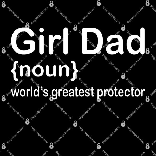 Girl Dad Proud Father Of Girl Dad Fun Fathers T-Shirt