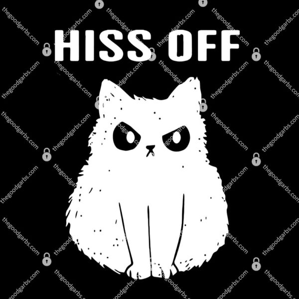 Hiss Off Cat Shirt – Funny Cat Tees – Cat Graphic T-Shirt