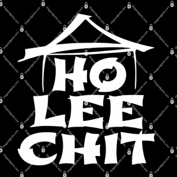 Ho Lee Chit Shirt 1