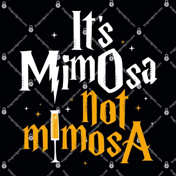 It's Mimosa Not Mimosa T-Shirt