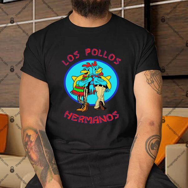 Los Pollos Hermanos Shirt
