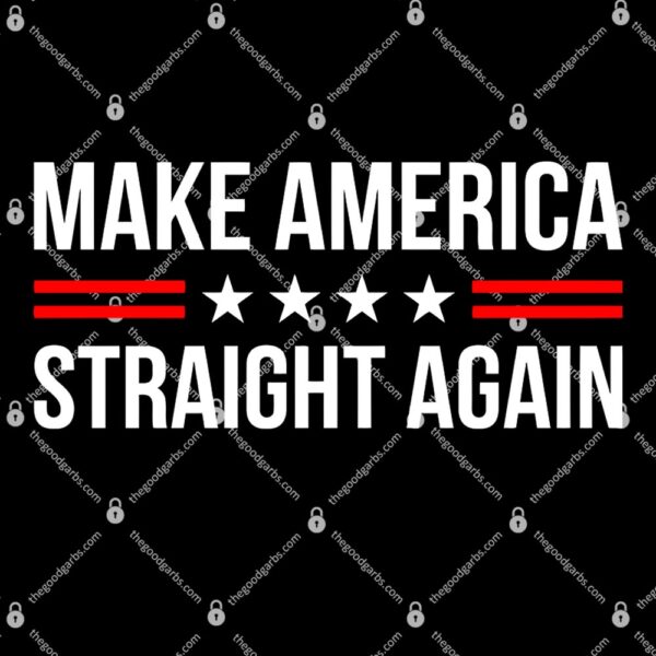 MASA Make America Straight Again T-Shirt
