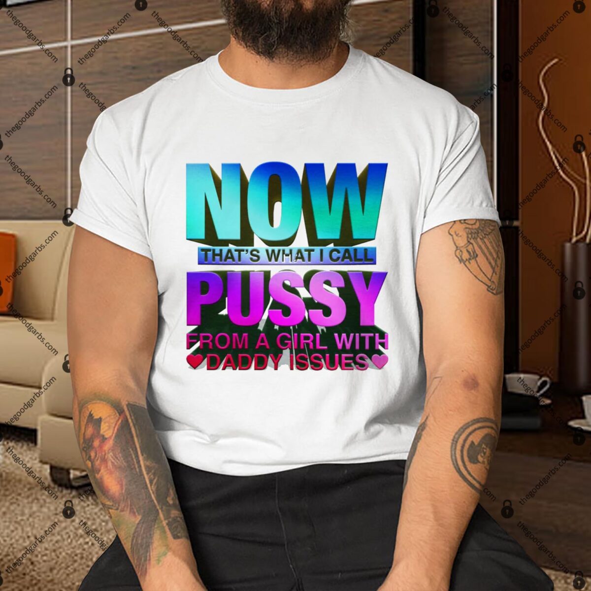 Now That Is What I Call Pussy Shirt