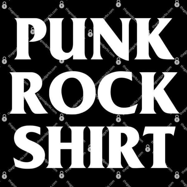 Punk Rock Shirt T-Shirt