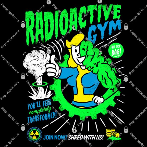 Radioactive Gym T-Shirt