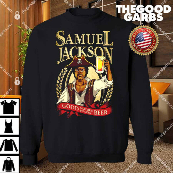 Samuel Jackson Good Mother Fucking Beer T-Shirts