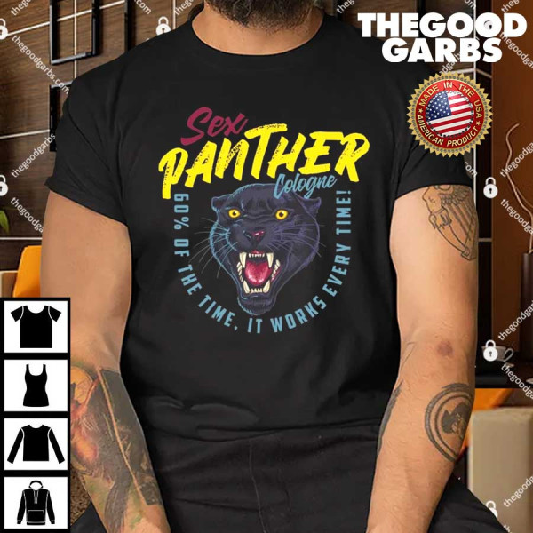 Sex Panther Cologne T-Shirt