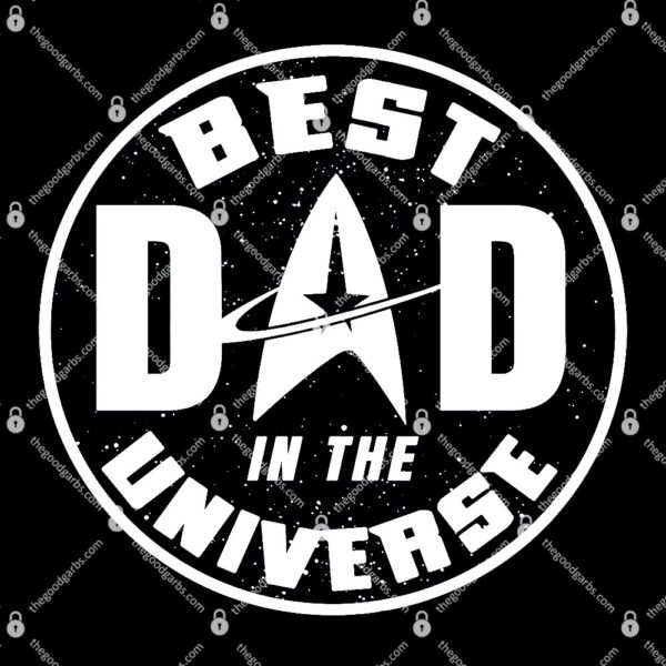 Star Trek Best Dad In The Universe T-Shirt
