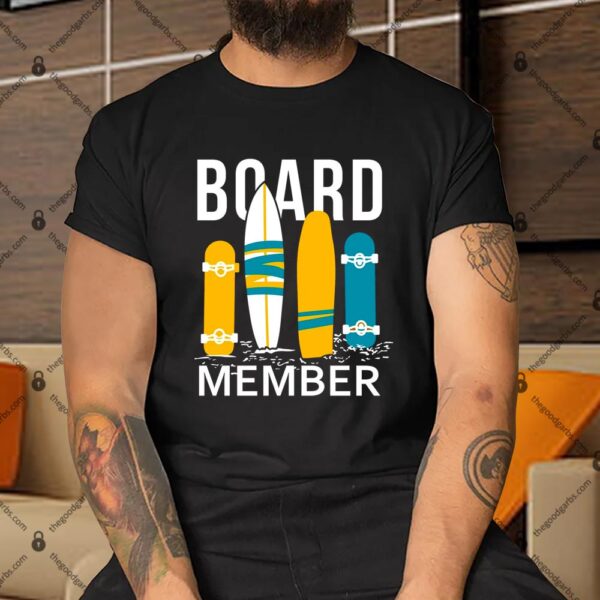 Surfing Board Member Shirt