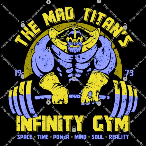 Thanos The Mad Titan's Infinity Gym Workout Funny T-Shirt