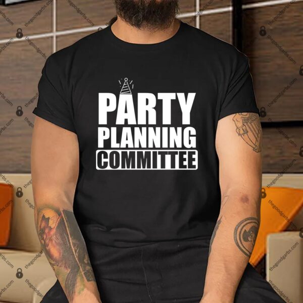 The Office Party Planning Committee Shirt