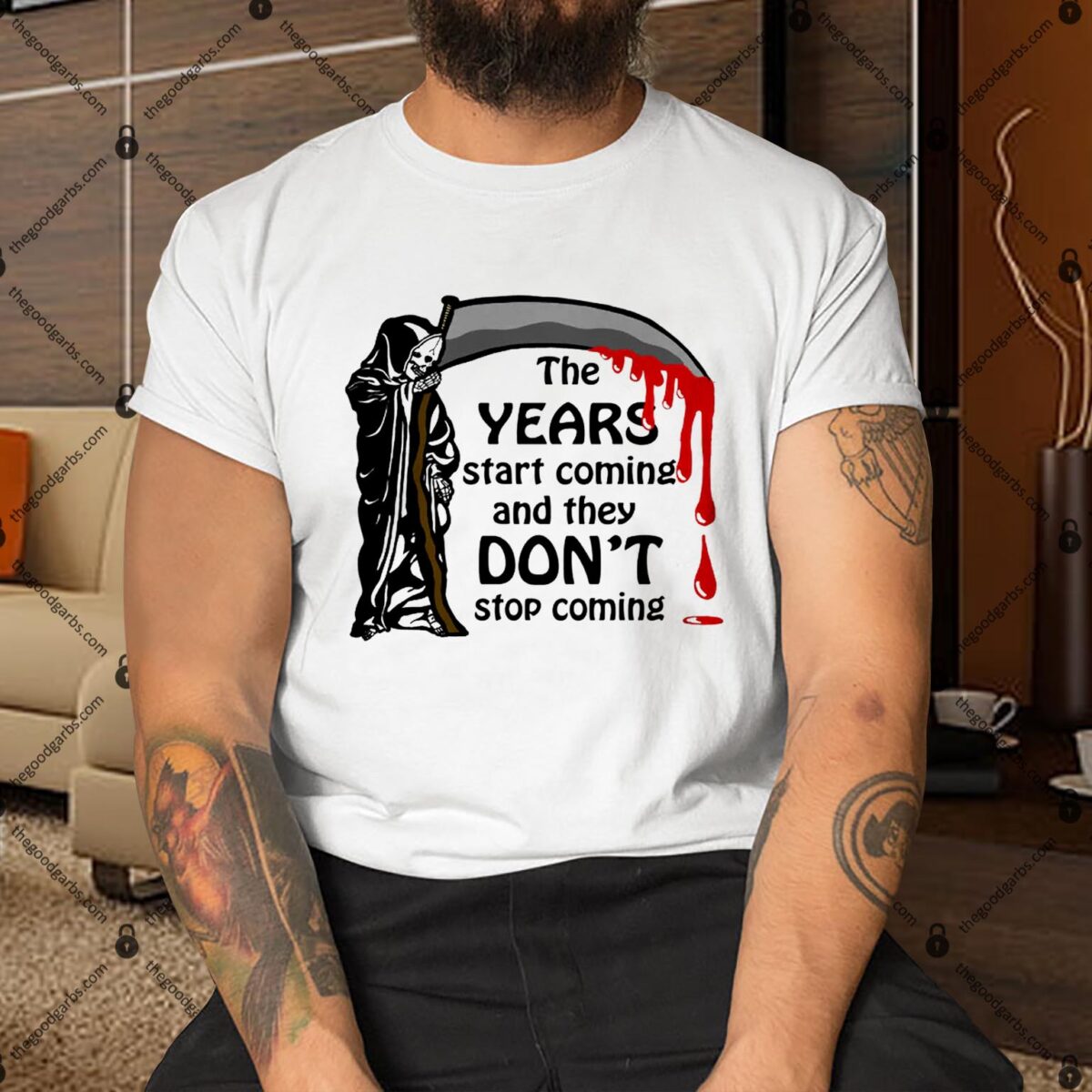 The Years Start Coming Shirt