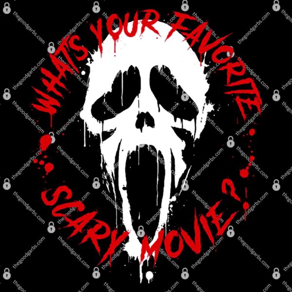 What's Your Favorite Scary Movie T-Shirt