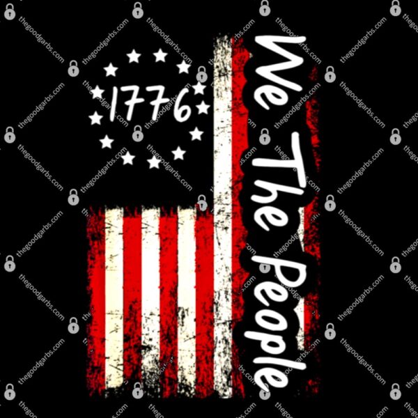 1776 We The People Patriotic American Constitution T-Shirt