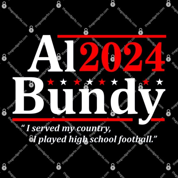 Al Bundy 2024 Election T-Shirt