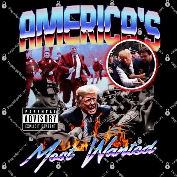 America's Most Wanted T-Shirt