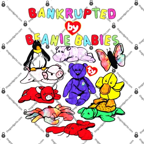 Bankrupted By Toys T-Shirt