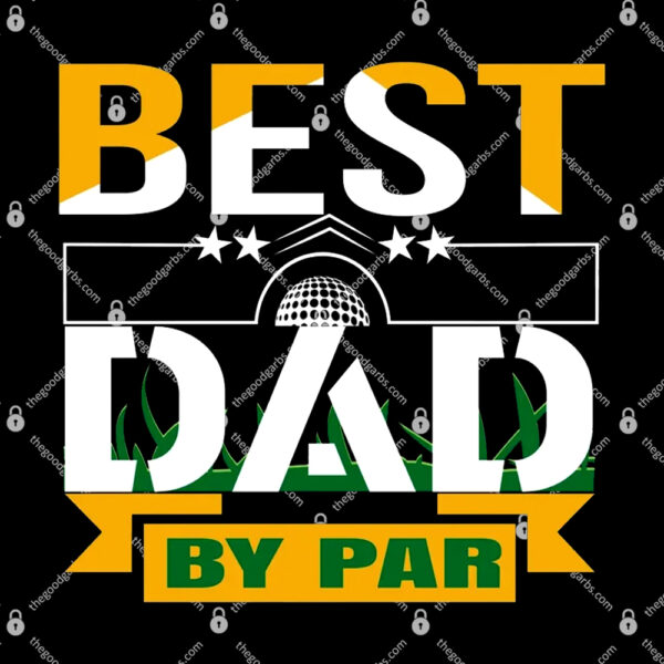 Best Dad By Par T-Shirt