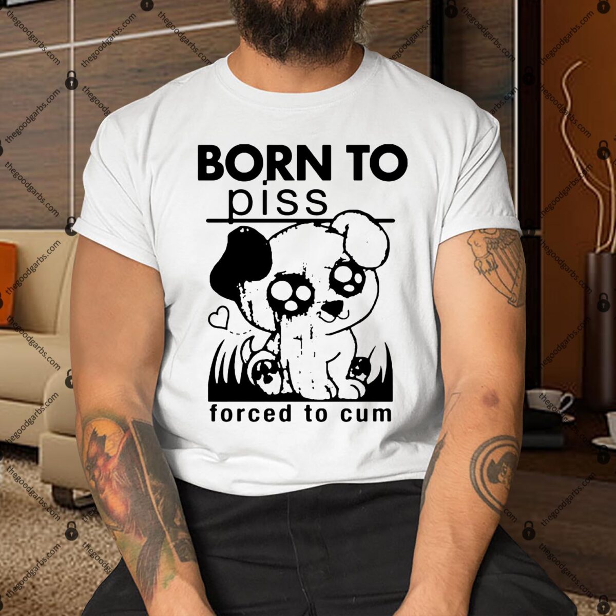 Born To Piss Forced To Cum Shirt