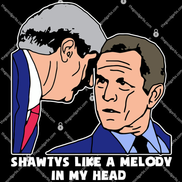 Bush Shawtys Like A Melody In My Head TShirt