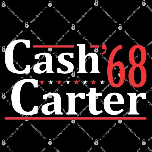 Cash and Carter 68 Election T-Shirt