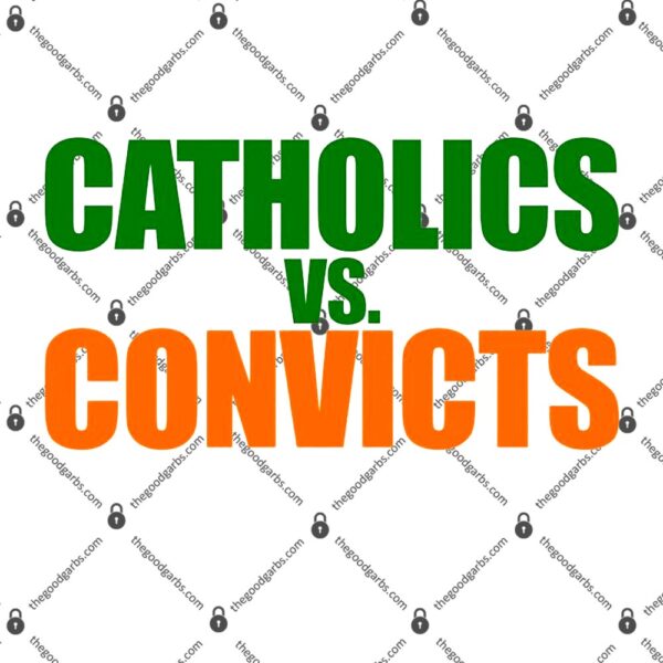 Catholics Vs. Convicts T-Shirt