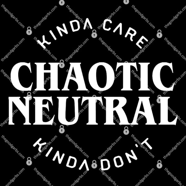 Chaotic Neutral T-Shirt