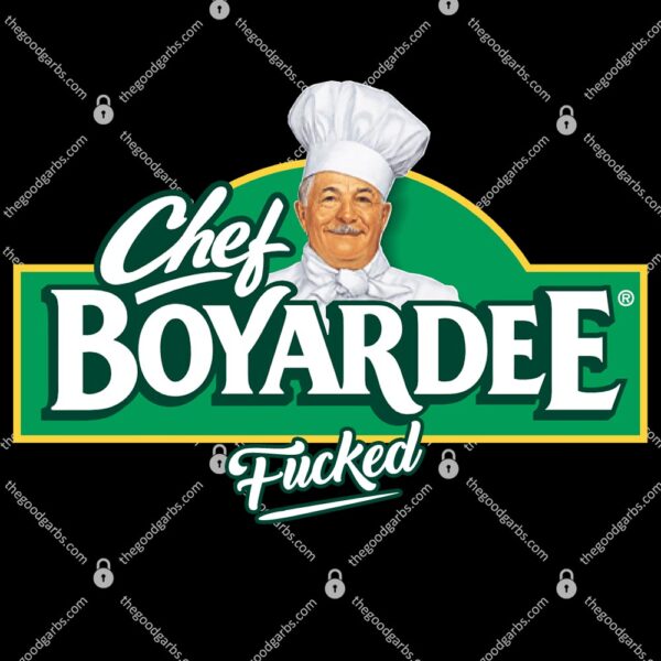 Chef Boyardee Meme Chef Boyarewe Fucked T-Shirt