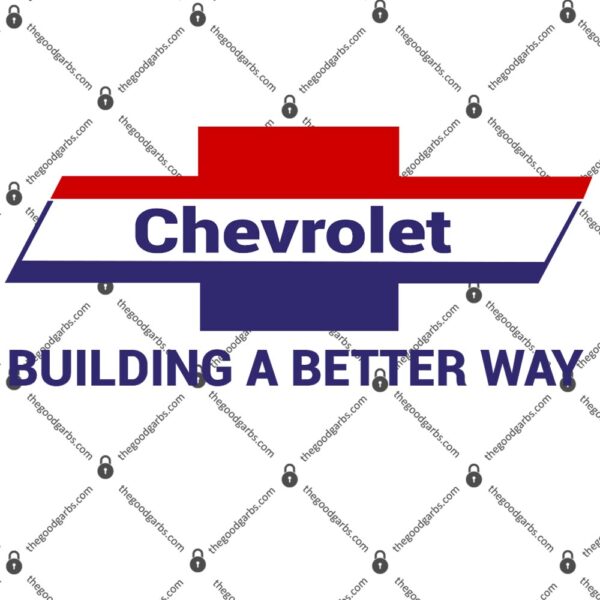 Chevrolet Building A Better Way T-Shirt