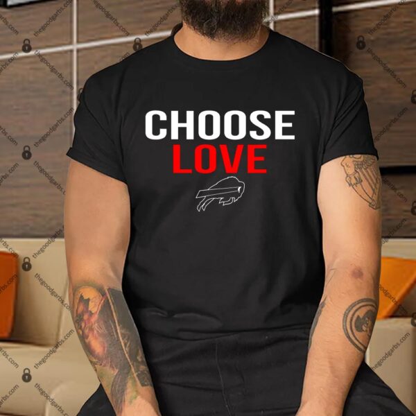 Choose Love Buffalo Stop Hate End Racism Shirt