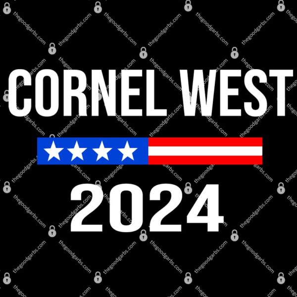 Cornel West For President 2024 Election T-Shirt
