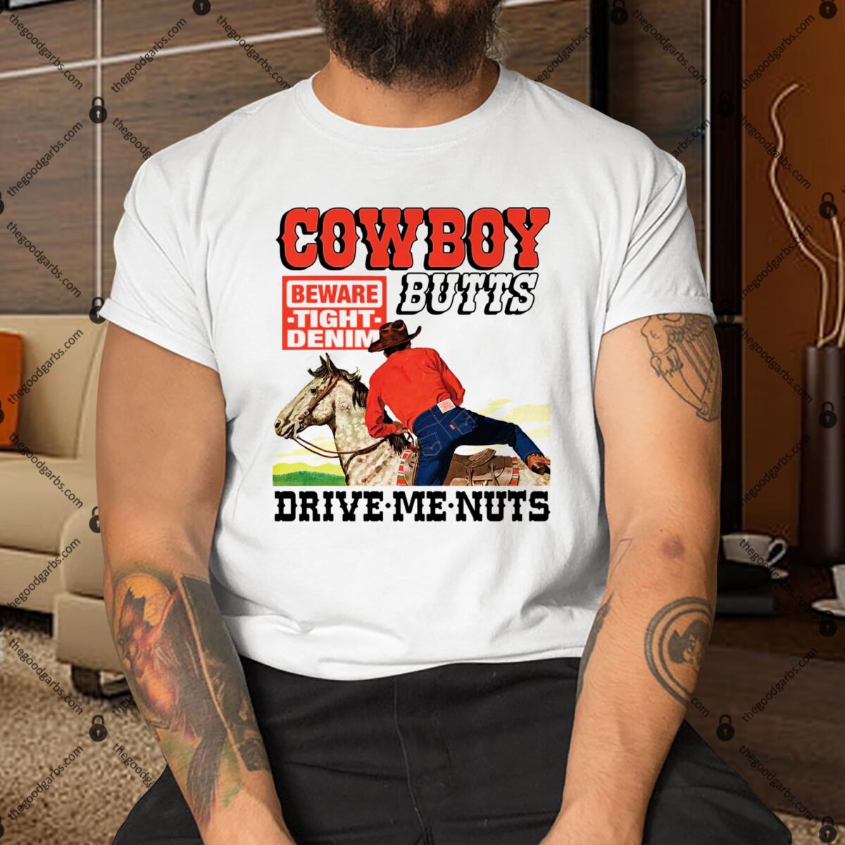 Cowboy Butts Drive Me Nuts Shirt