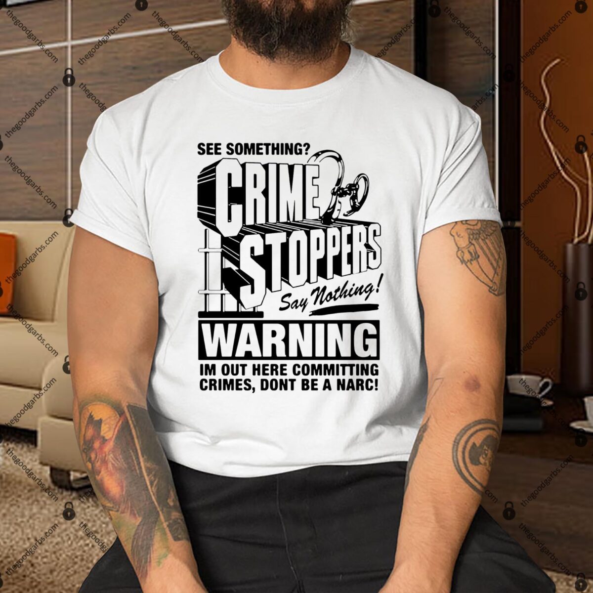 Crime Stoppers See Something Say Nothing Shirt