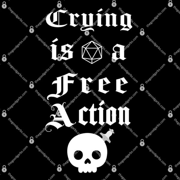 Crying Is A Free Action Gaming T-Shirt
